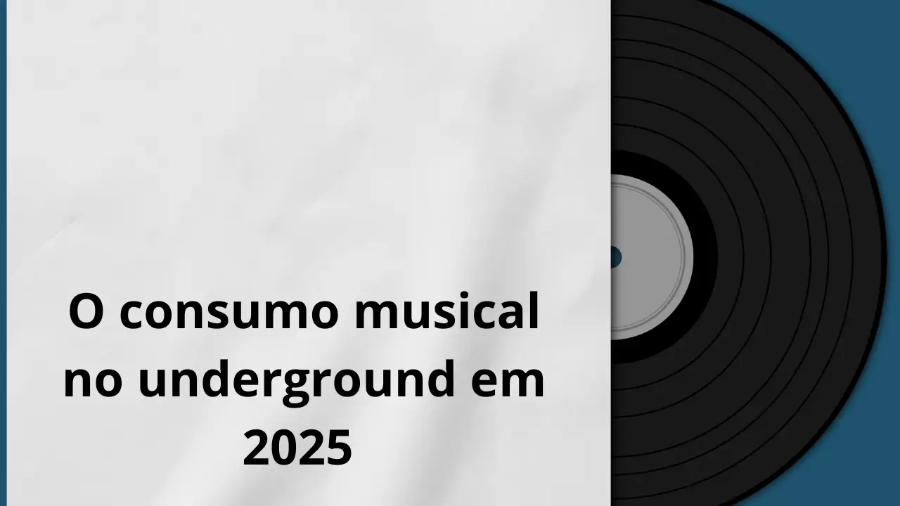 Consumo Musical no underground