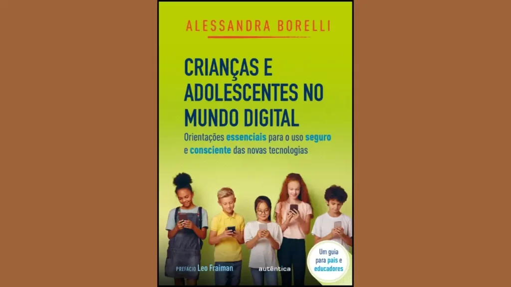 Perigo da internet para crianças e jovens - Crianças e Adolescentes no Mundo Digital