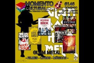 MOMENTO CULTURAL #146 - GLAM METAL