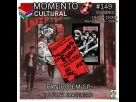 Momento Cultural #149 - “Pânico em SP” e o punk brasileiro