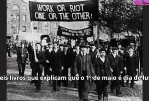 Dia do Trabalhador - 1º de maio história - Direitos dos trabalhadores