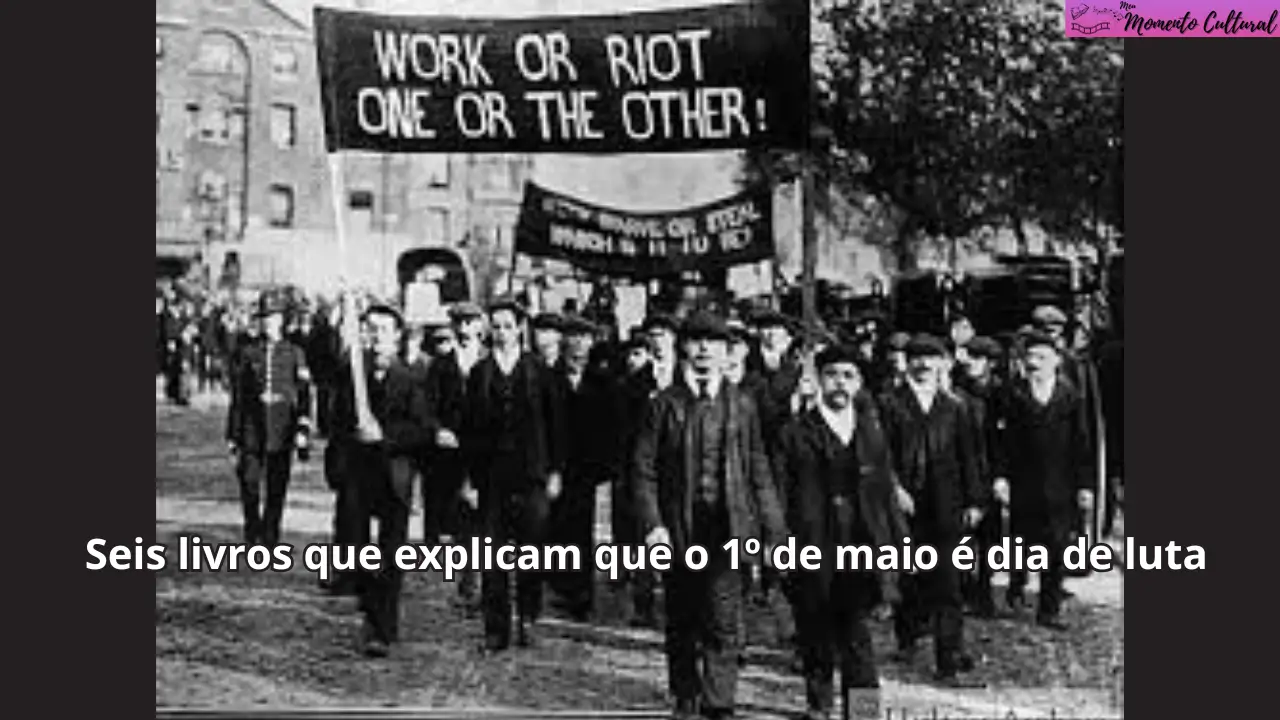 Dia do Trabalhador - 1º de maio história - Direitos dos trabalhadores