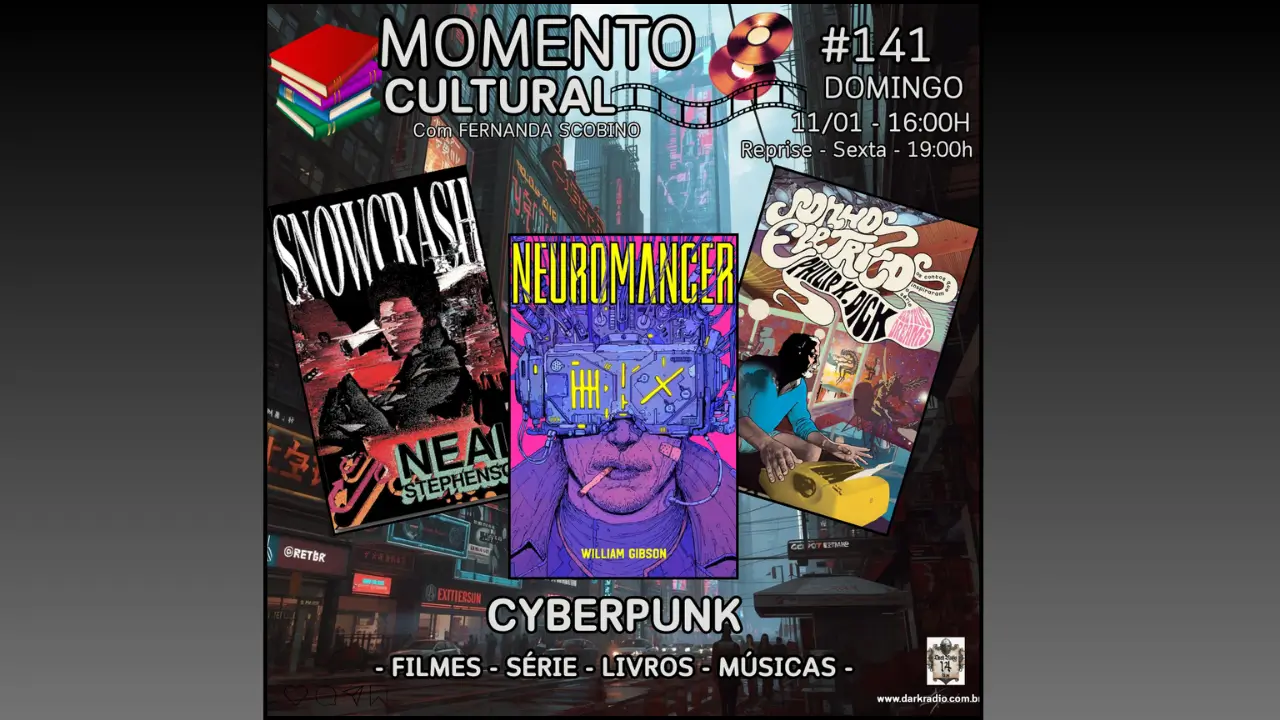 MOMENTO CULTURAL #141 - Cyberpunk