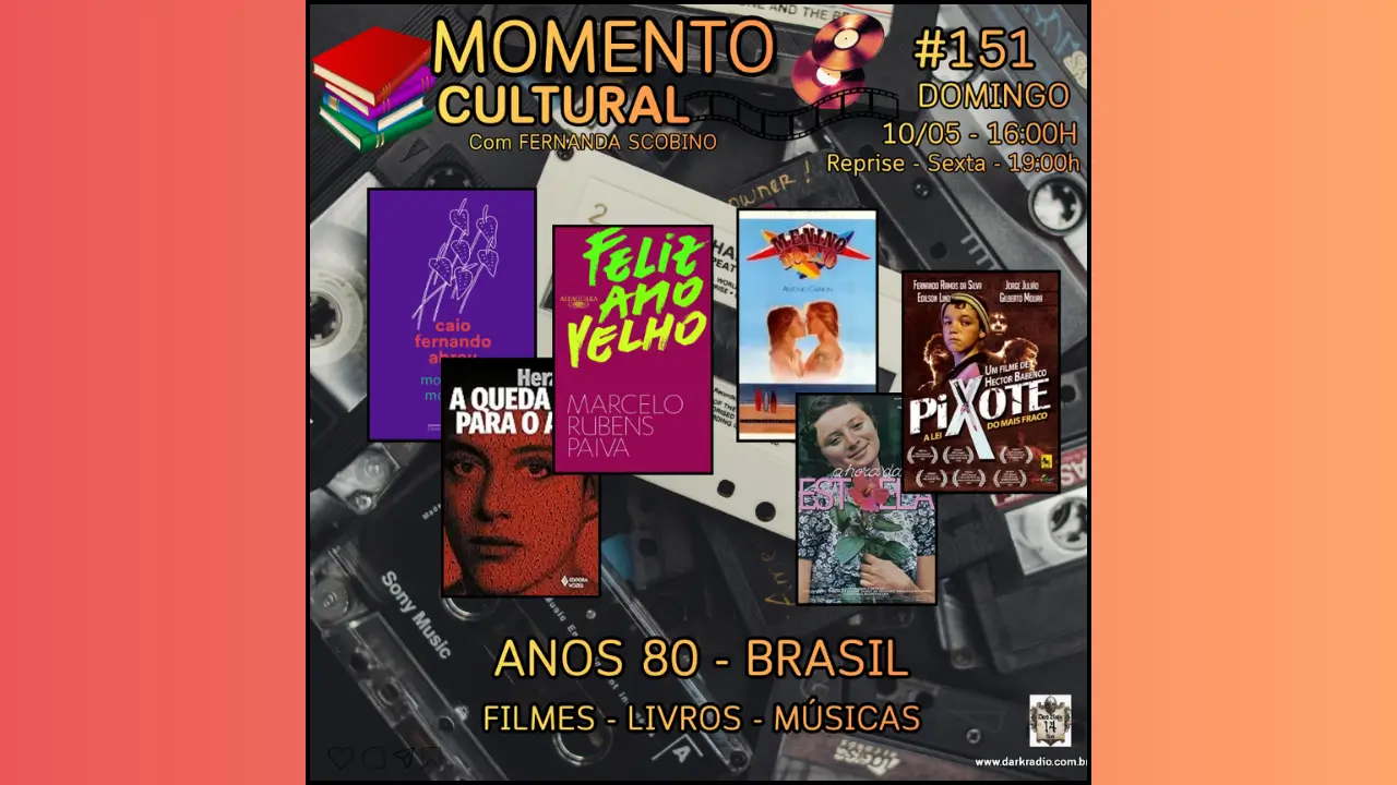 MOMENTO CULTURAL #151 ANOS 80 BRASIL