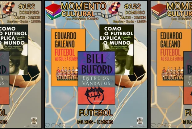 Momento cultural #153 - Futebol