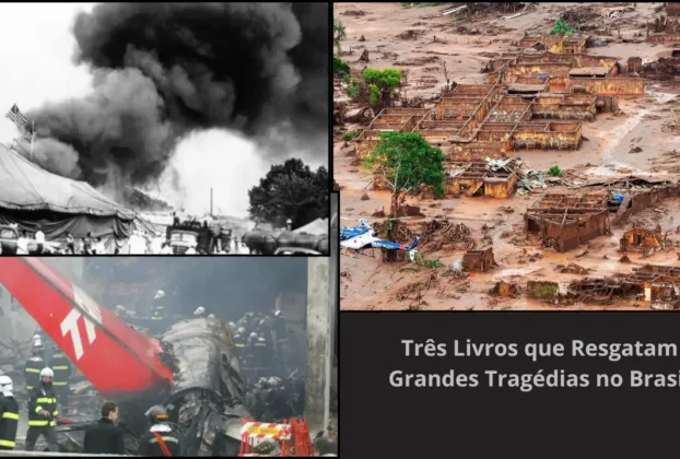 tragédias no brasil - livros sobre tragédias brasileiras