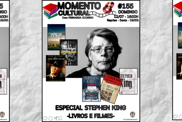MOMENTO CULTURAL #155 - STEPHEN KING
