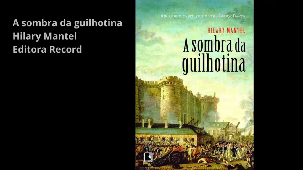 Romance histórico - melhores romances históricos - HILARY MANTEL