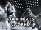ROCK INGLÊS - NWOBHM
